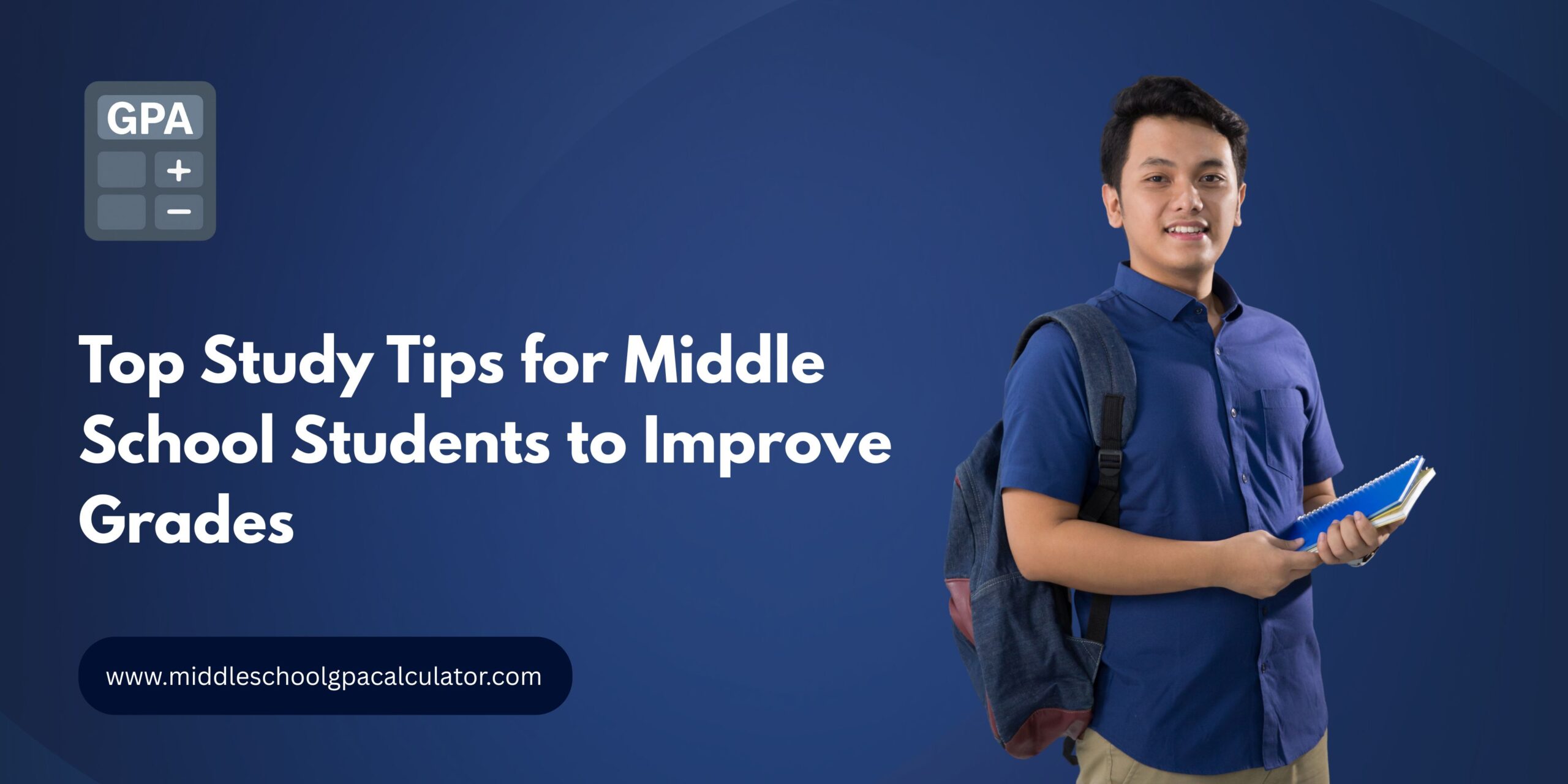 Study Tips for Middle School Students