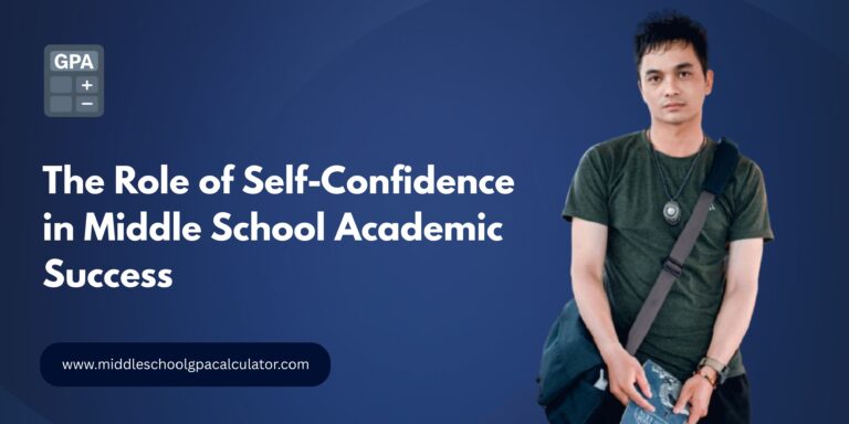 Role of Self Confidence in Middle School Academic Success